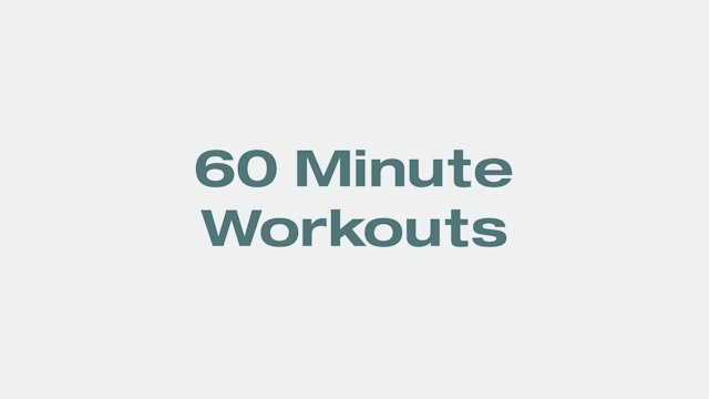 60 Minute Workouts