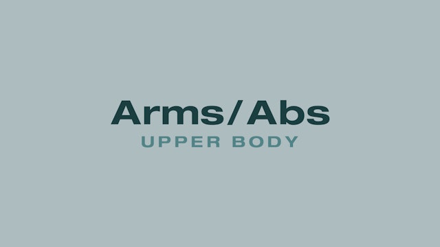 Arms/Abs (Upper Body)