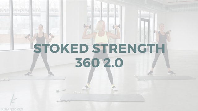 Stoked Strength 360 2.0 *bands & weights* (Strength)