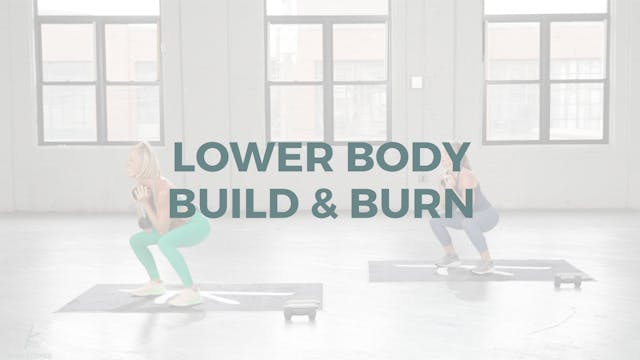 Lower Body Build & Burn