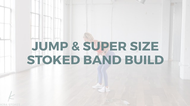 Jump & Super Size Stoked Band Build