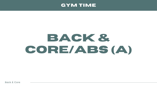Back & Core/Abs (A)