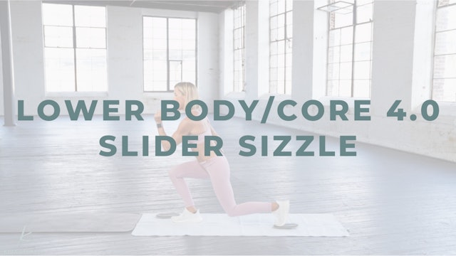 Lower Body/Core 4.0 Slider Sizzle (Strength/Light Cardio)