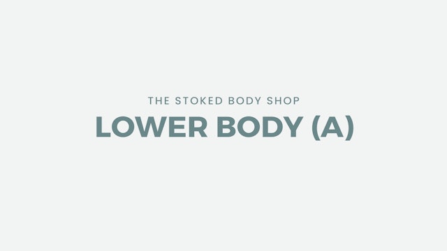 Lower Body (A) (Legs/Hips)