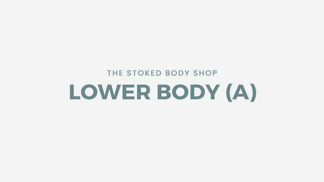 Lower Body (A) (Legs/Hips)