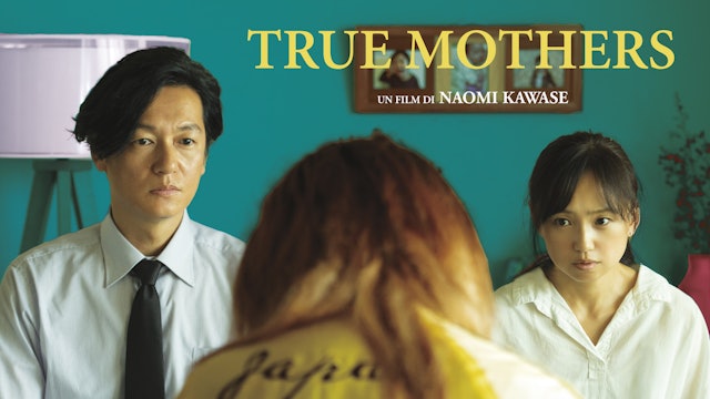 TRUE MOTHERS (ASA GA KURU) Vers.or.giapponese sottotitolata