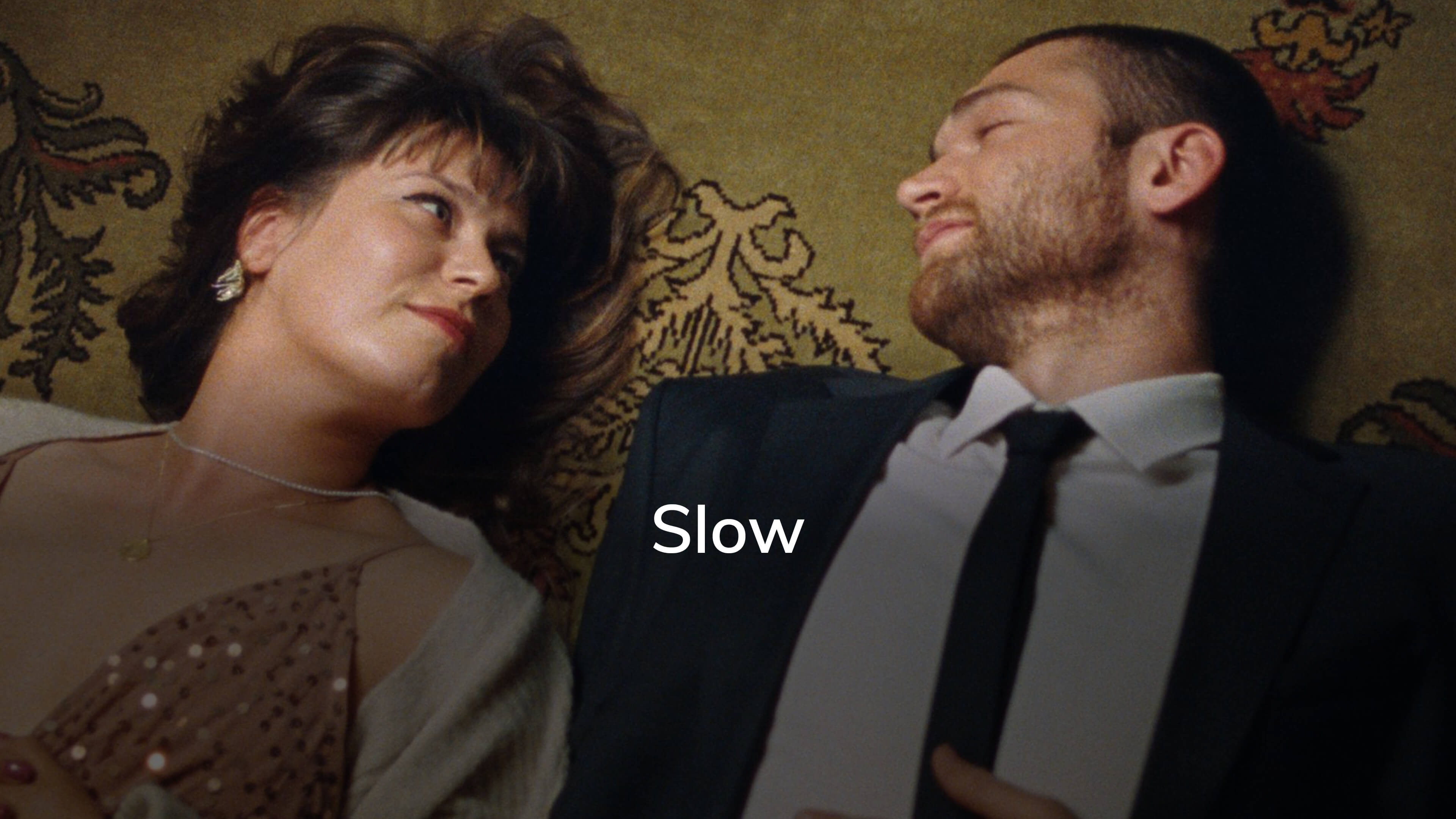 Slow