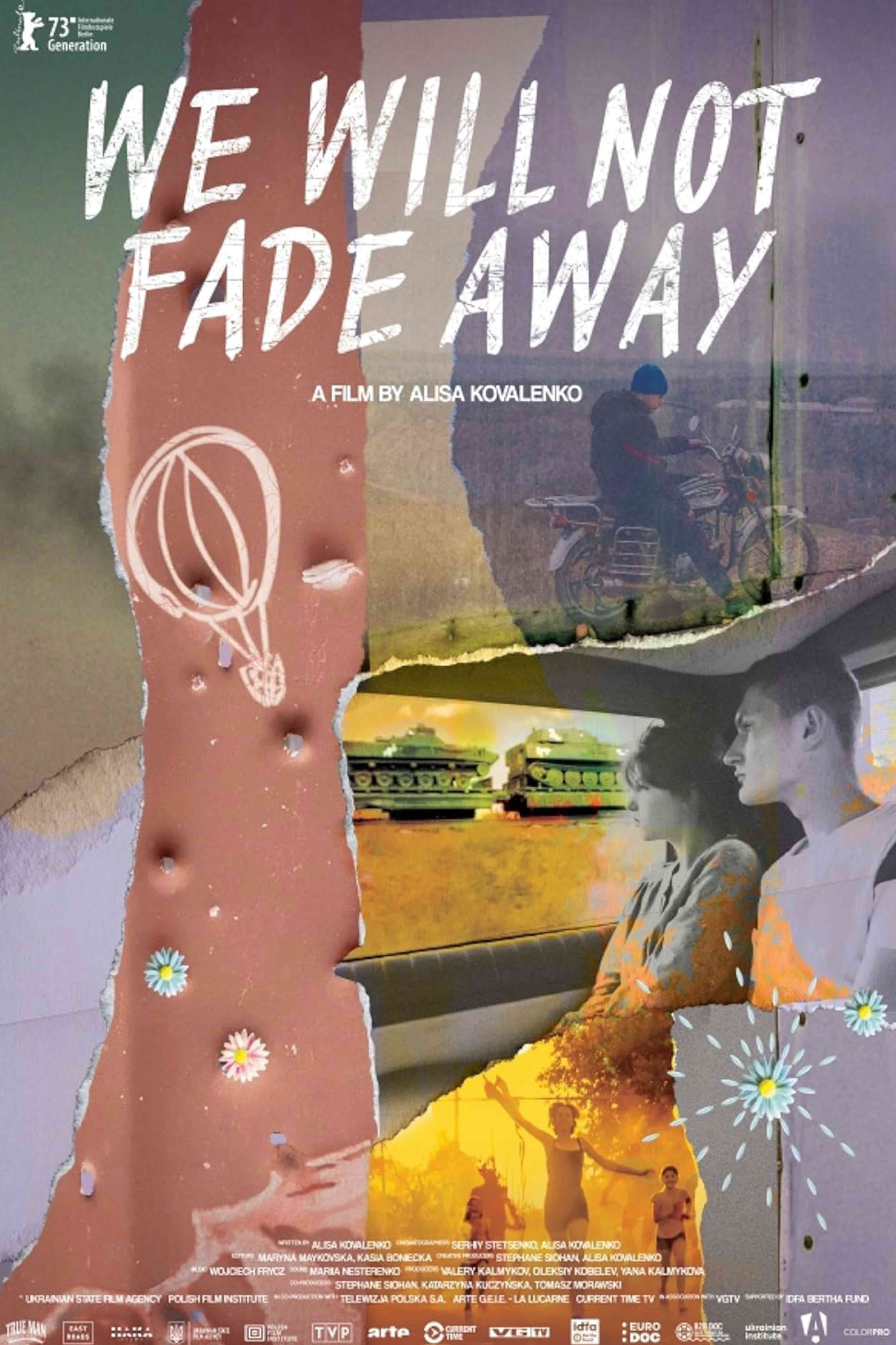 We Will Not Fade Away