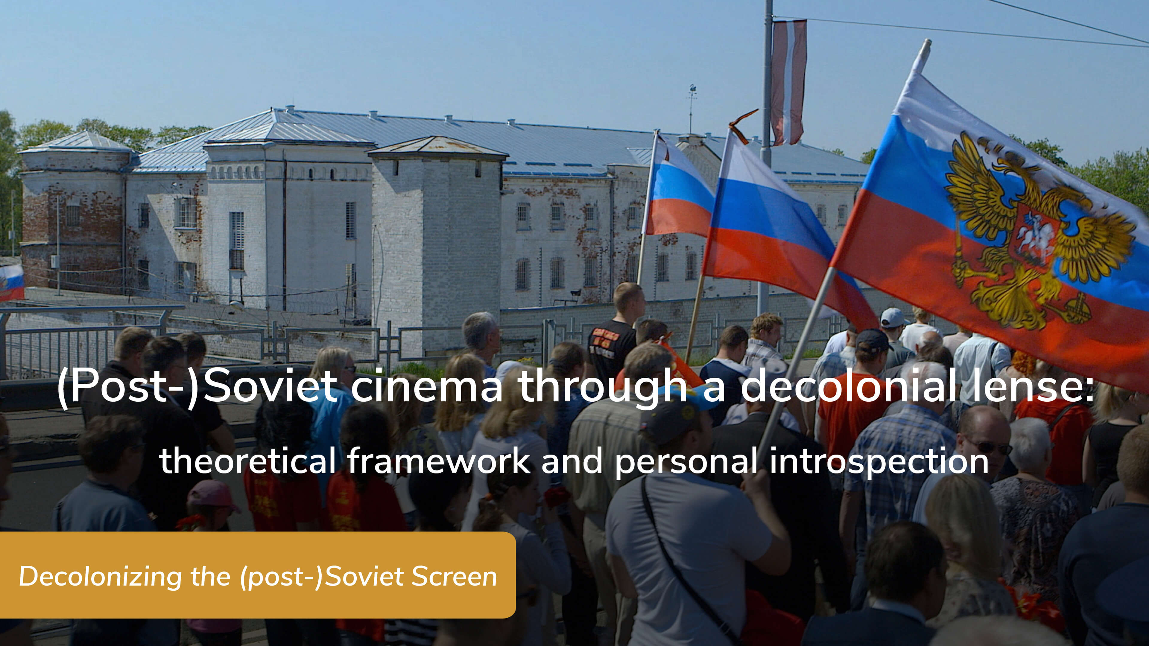 (Post-)Soviet cinema through a “decolonial lens”