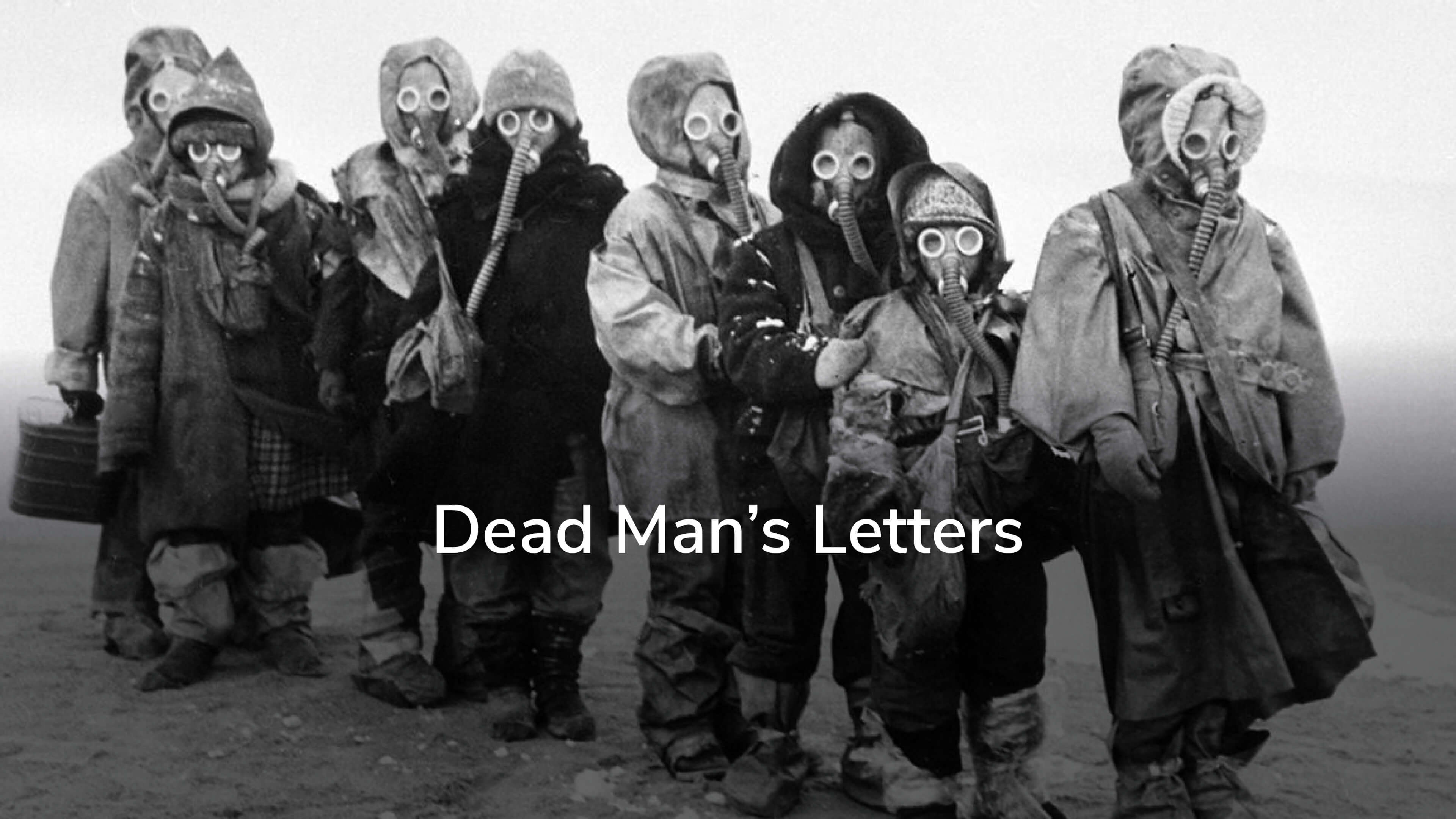 Dead Man’s Letters