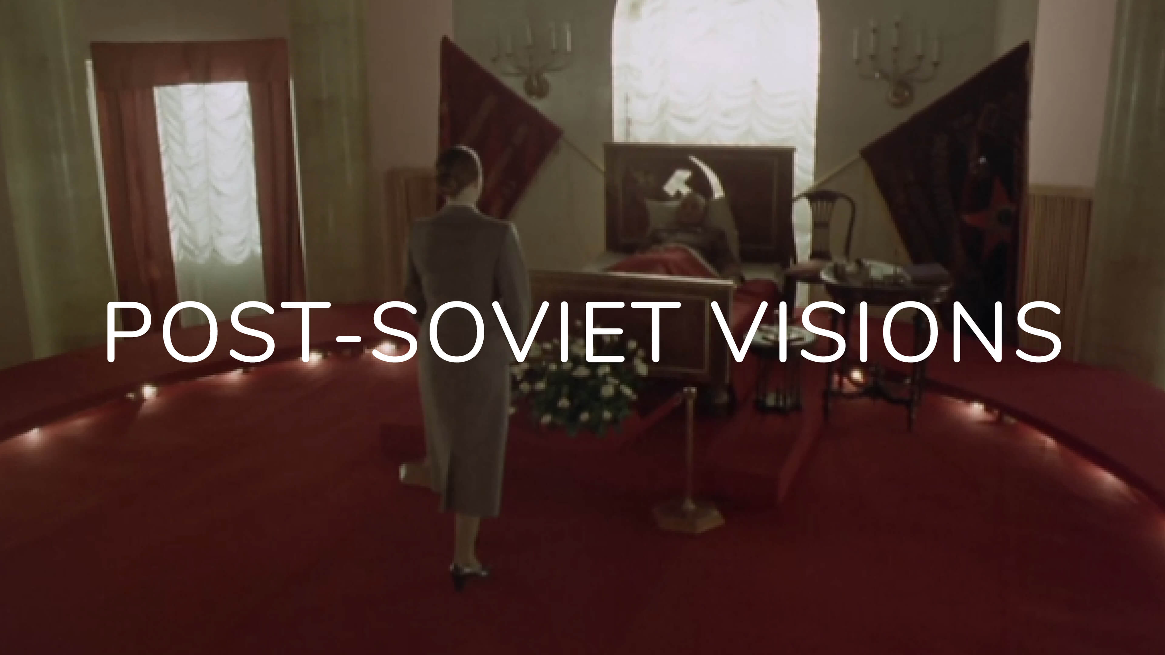 Post-Soviet Visions