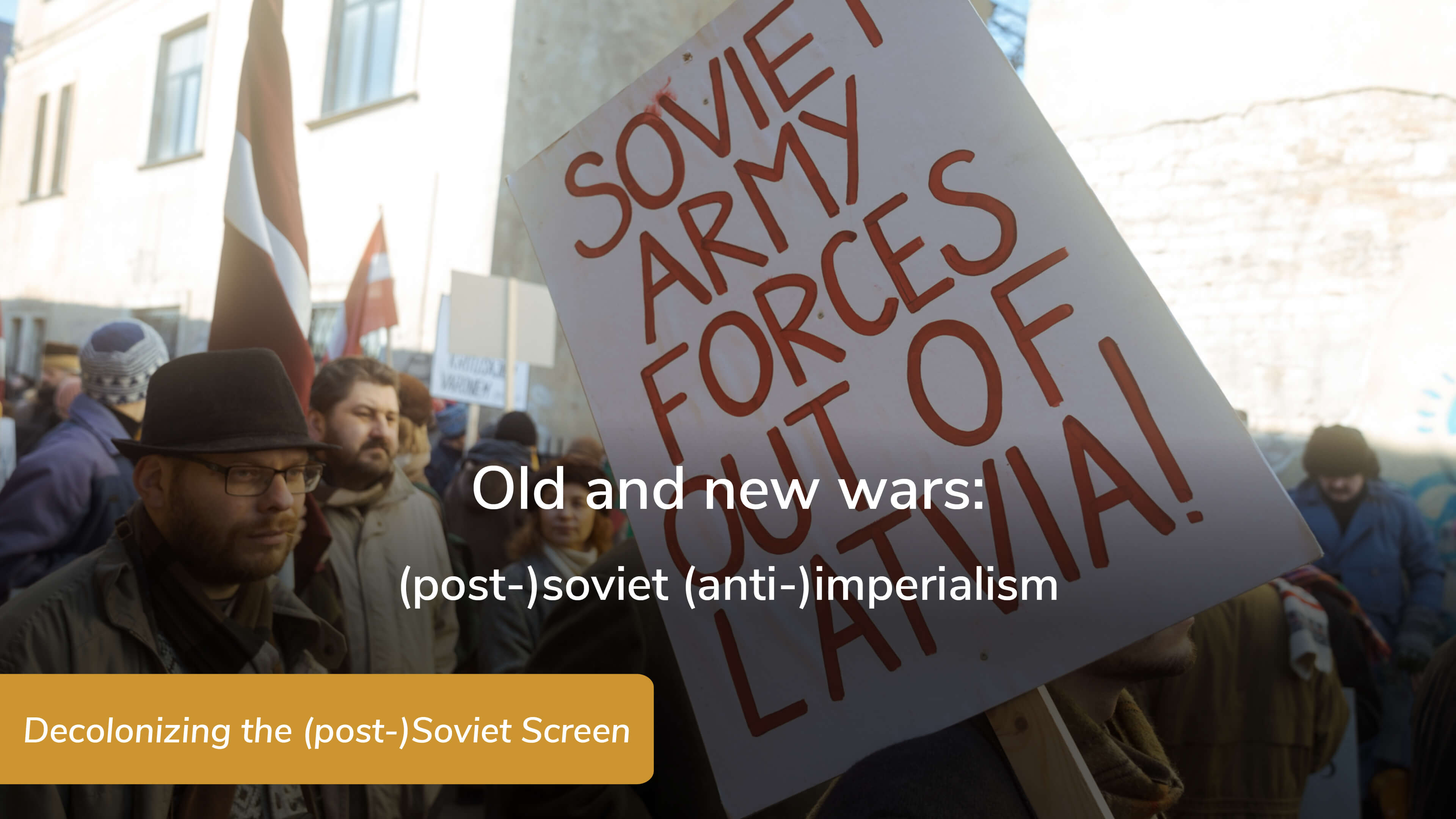 Old and new wars: (post-)soviet (anti-)imperialism