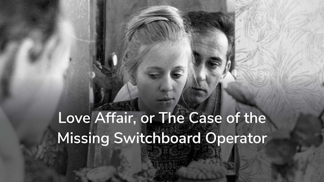 Love Affair, or The Case of the Missing Switchboard Operator