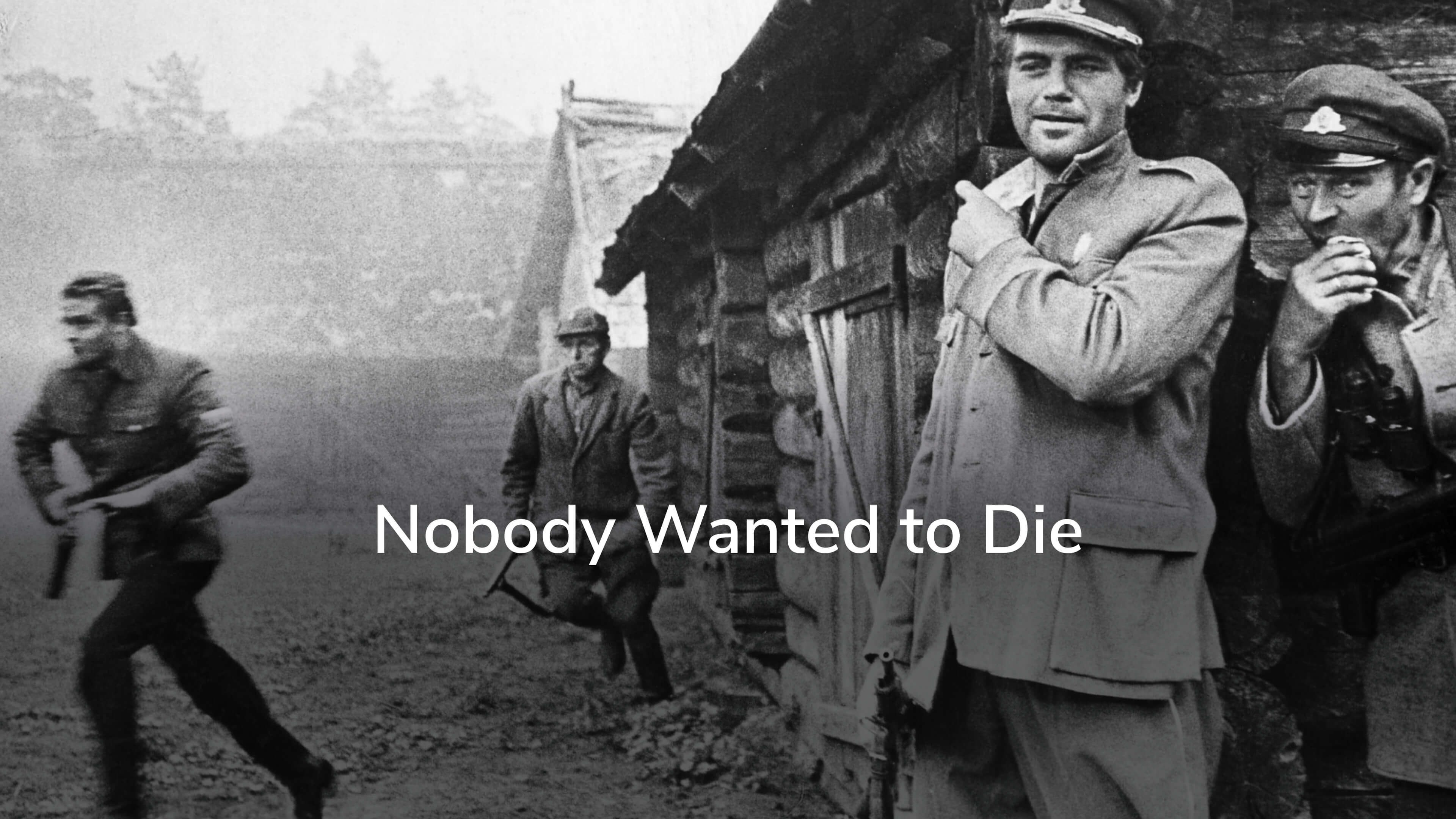 Nobody Wanted to Die