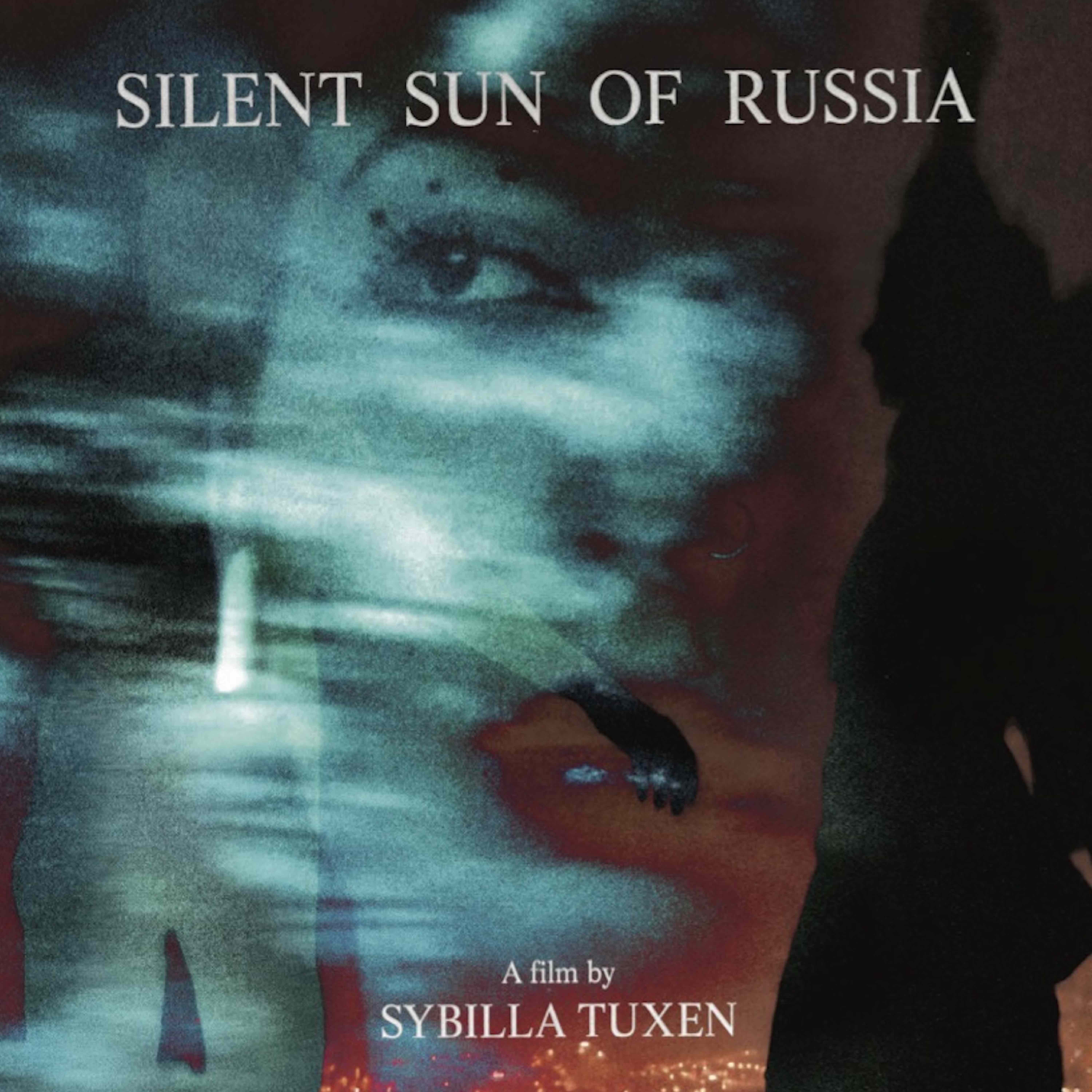 Silent Sun of Russia