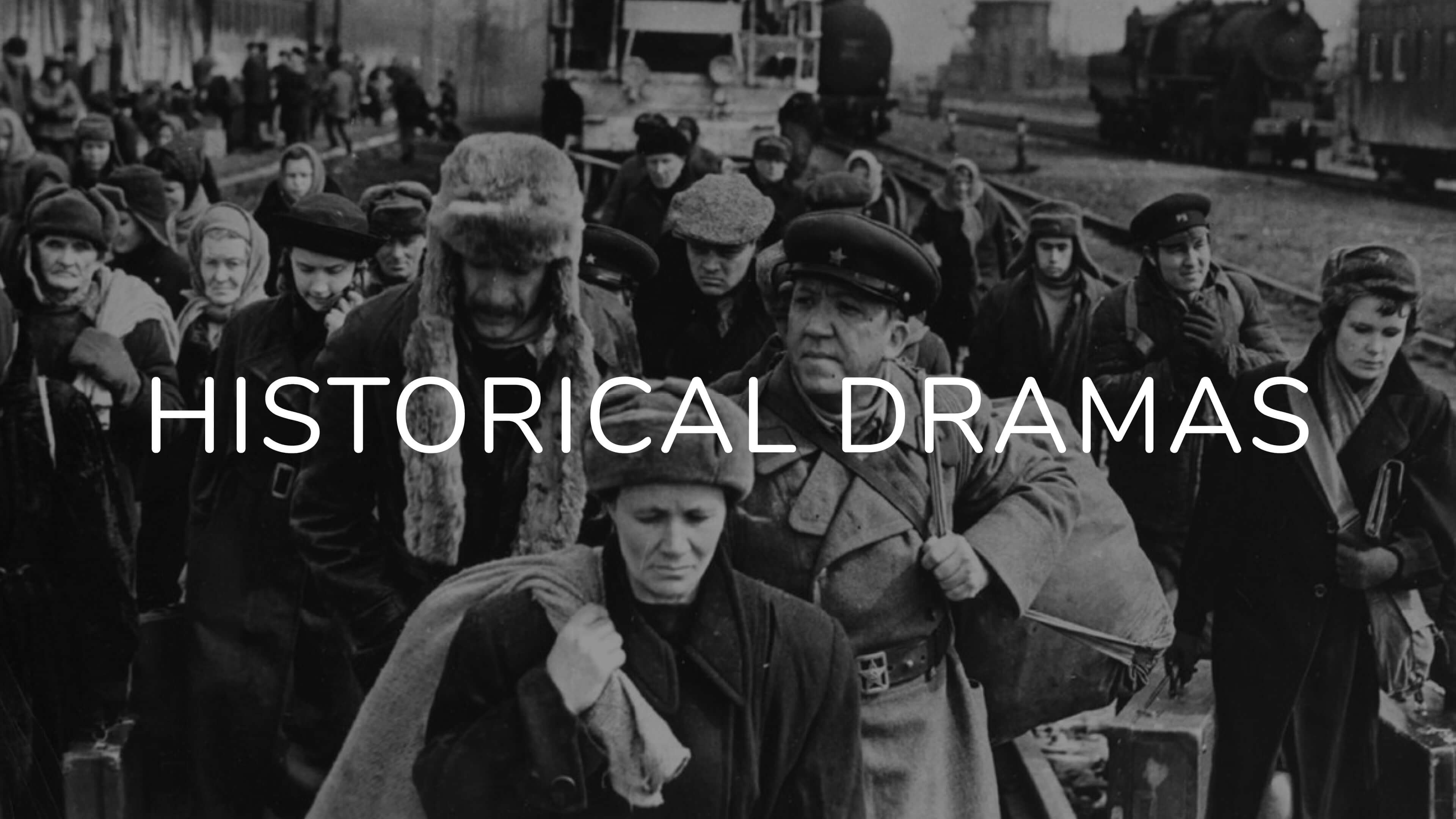 Historical Dramas