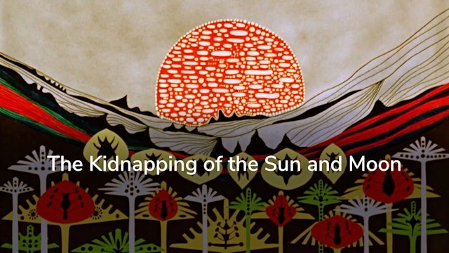 The Kidnapping of the Sun and Moon