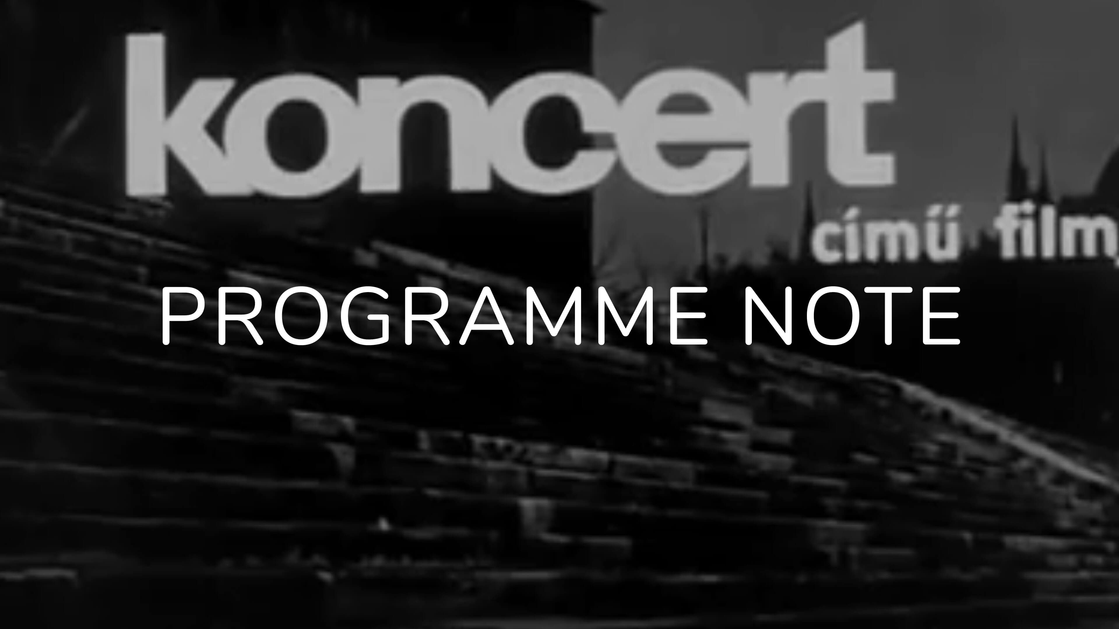 Notes on The Concert