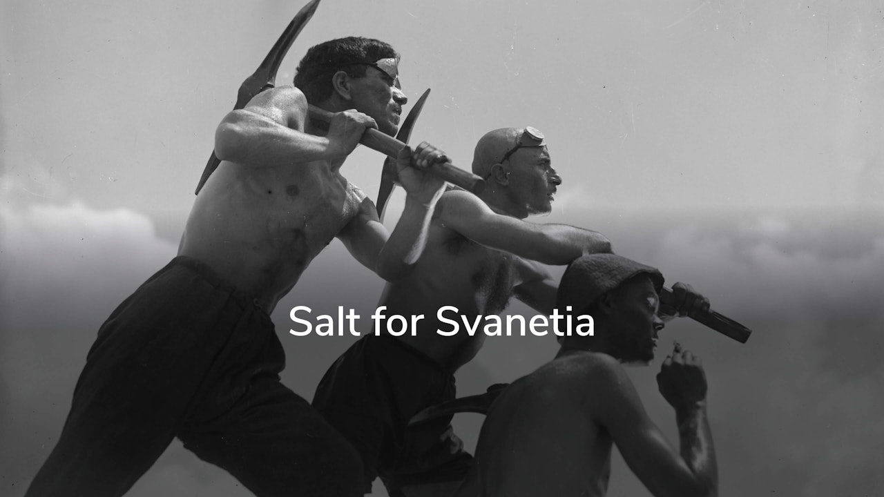 Salt for Svanetia