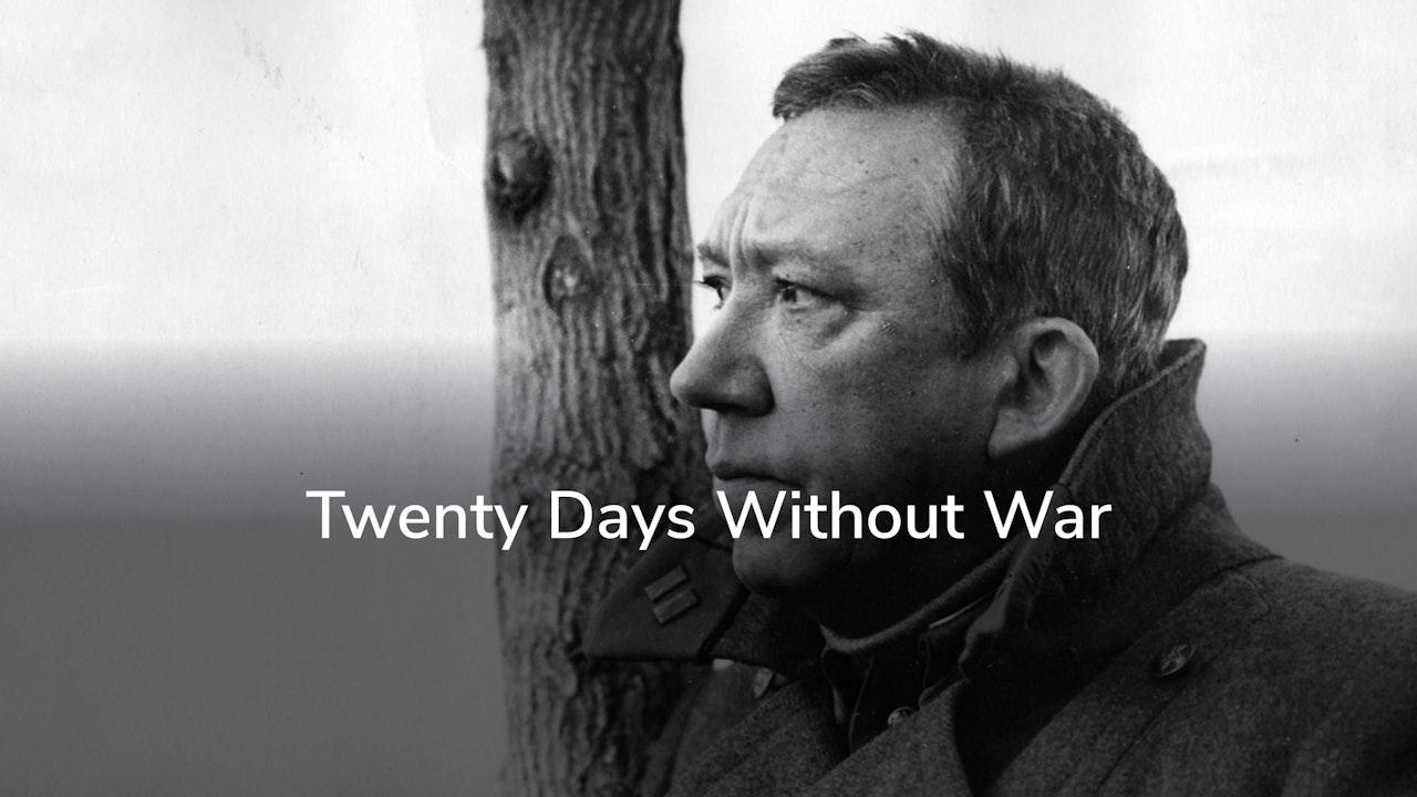 Twenty Days Without War