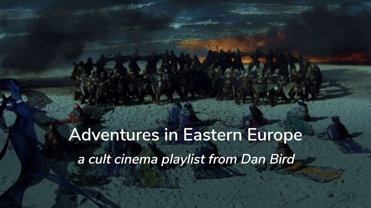 Adventures in Eastern Europe: a cult cinema playlist from Dan Bird