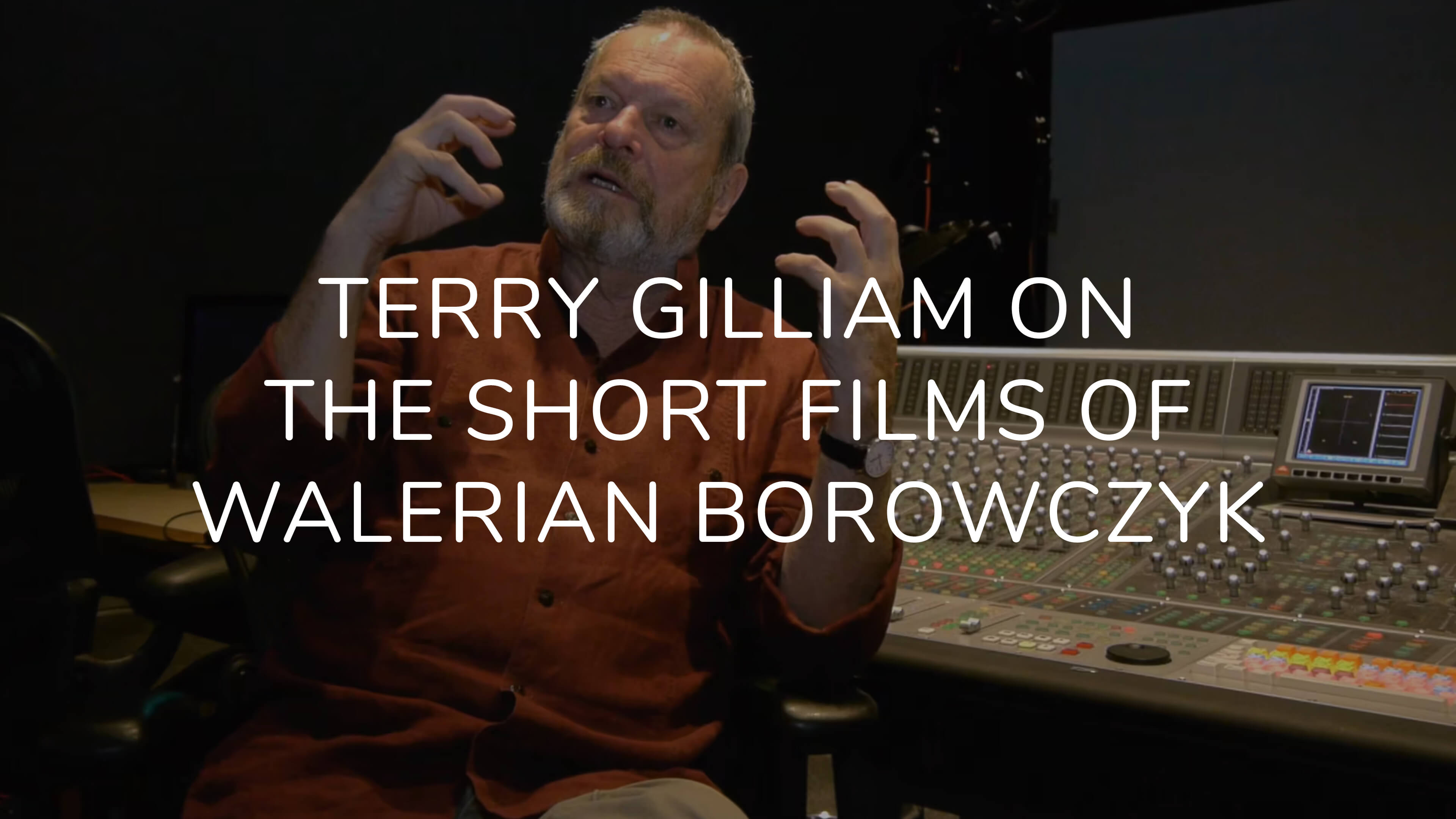 Terry Gilliam on the short films of Walerian Borowczyk