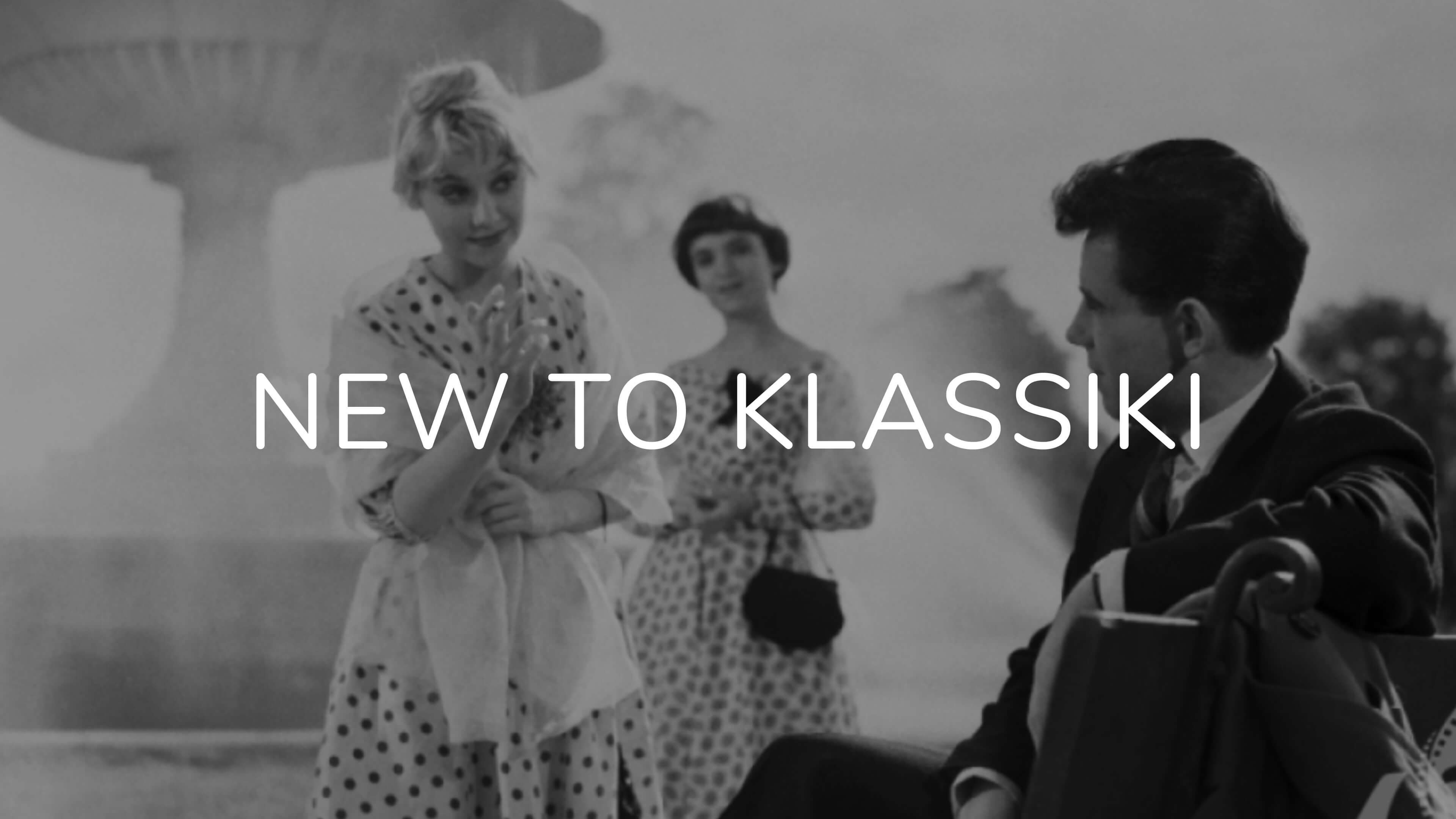 New to Klassiki