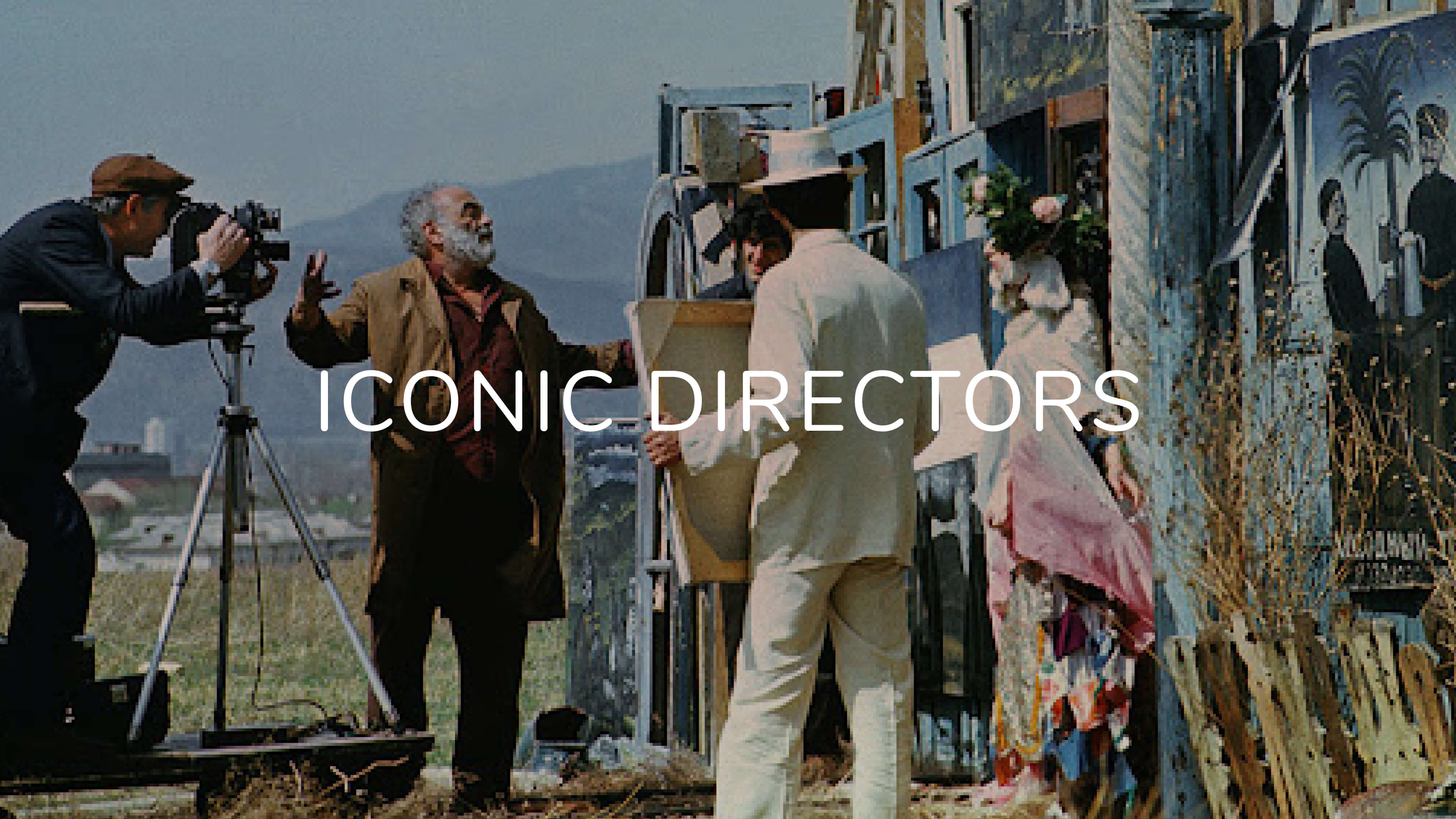 Iconic Directors