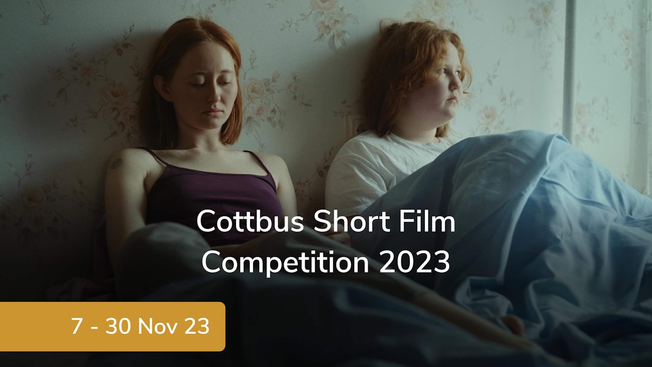 Cottbus Short Film Competition 2023
