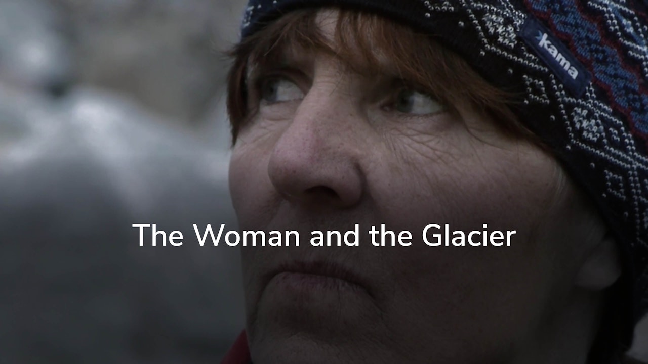 The Woman and the Glacier