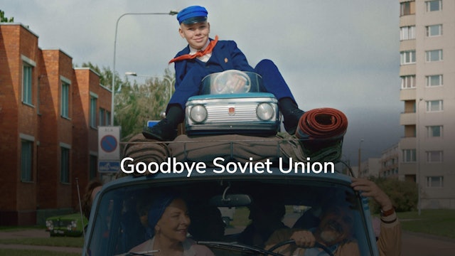 Goodbye Soviet Union