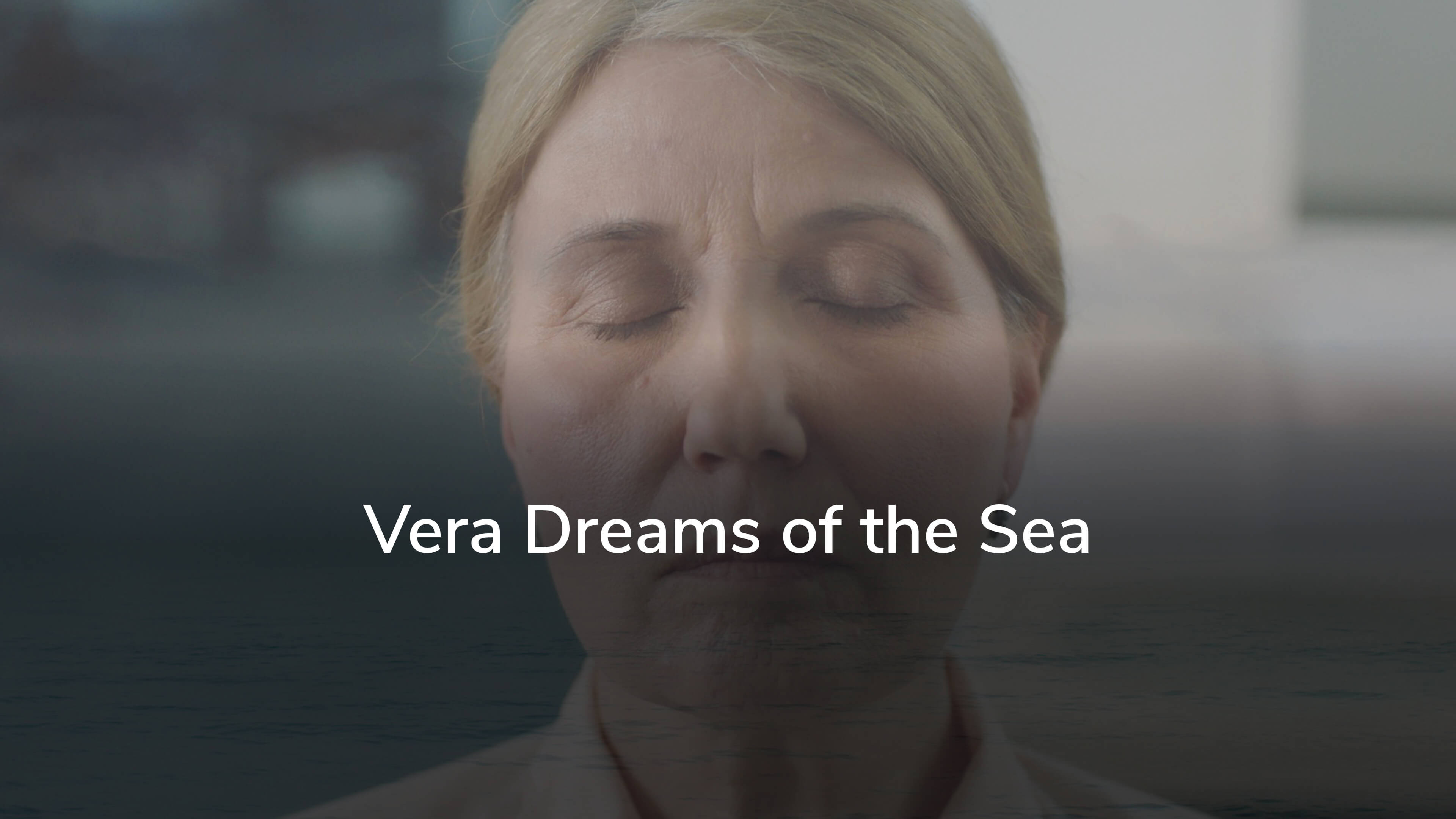 Vera Dreams of the Sea