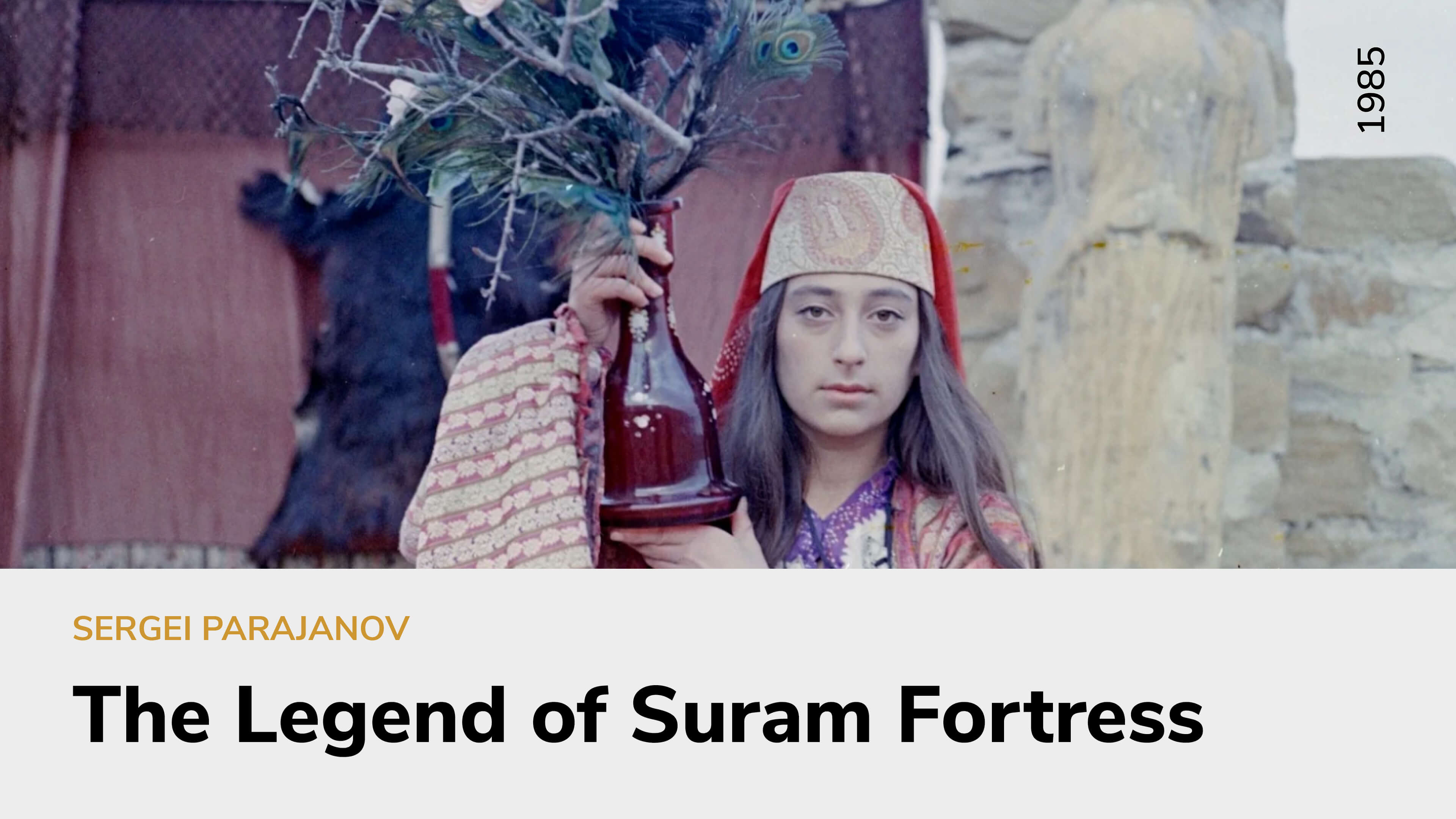 The Legend of Suram Fortress