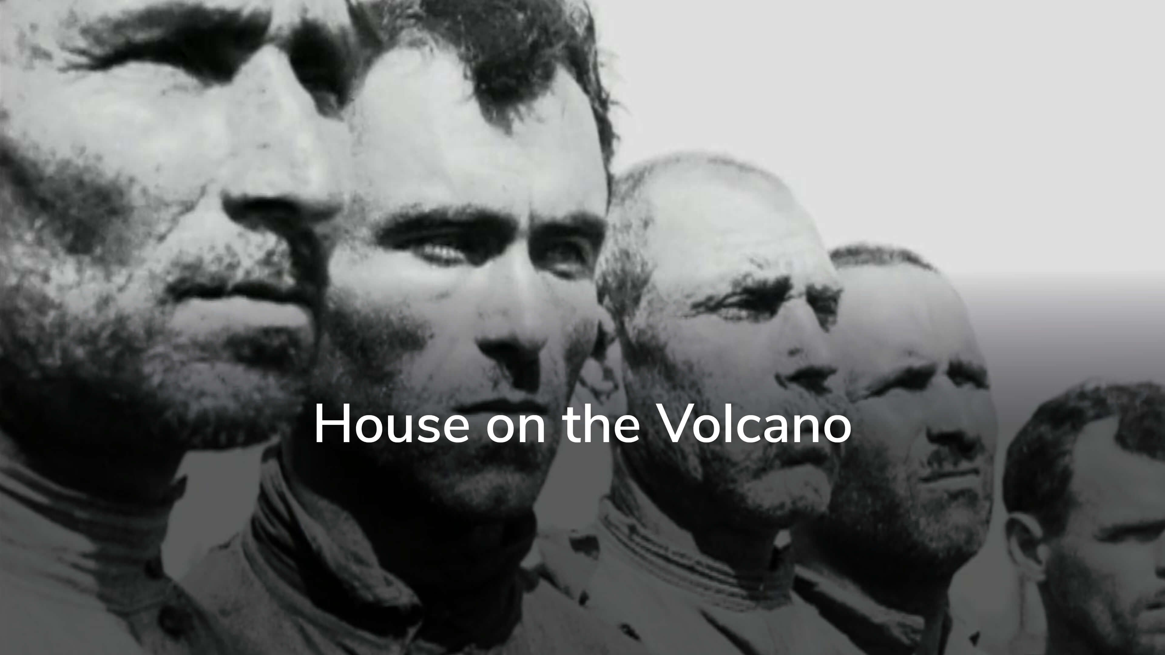 House on the Volcano