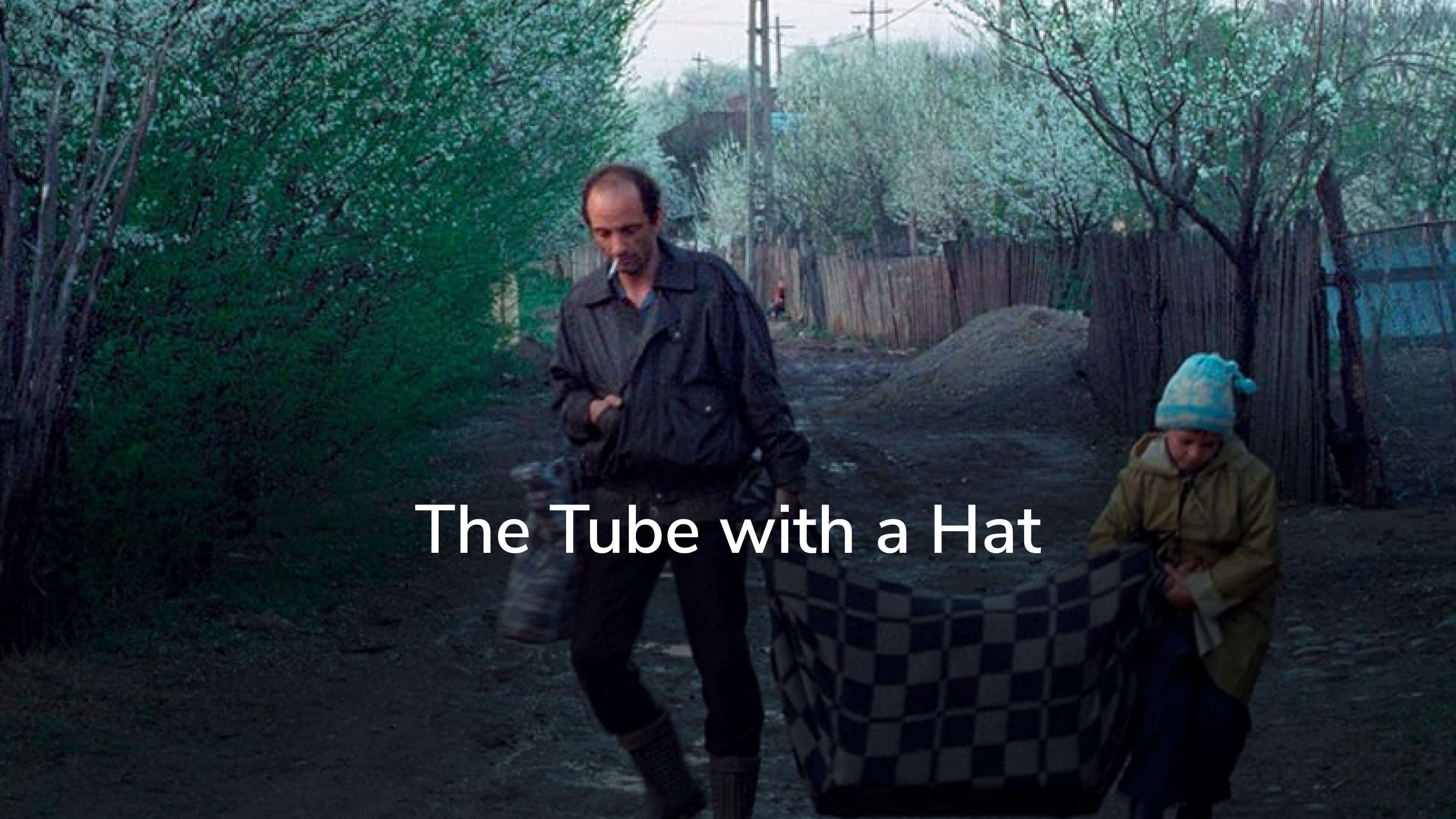 The Tube with a Hat