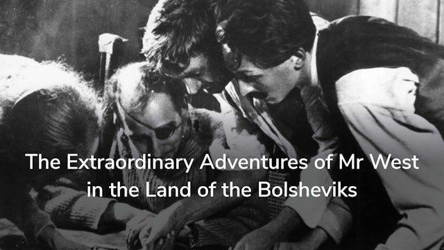 The Extraordinary Adventures of Mr West in the Land of the Bolsheviks