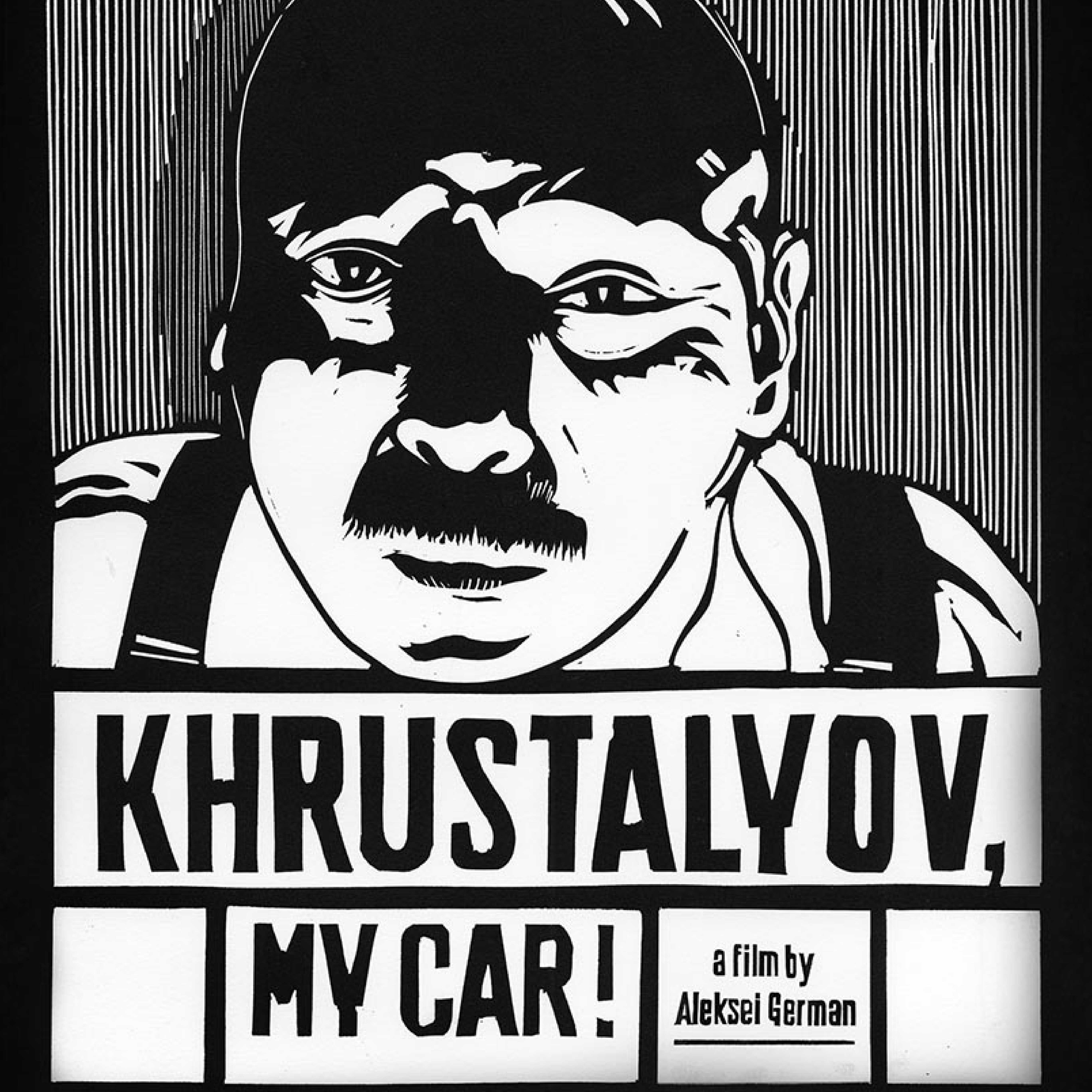 Khrustalyov, My Car!