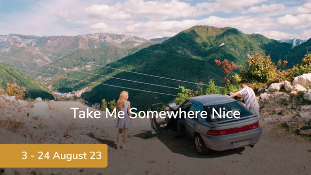 Take Me Somewhere Nice