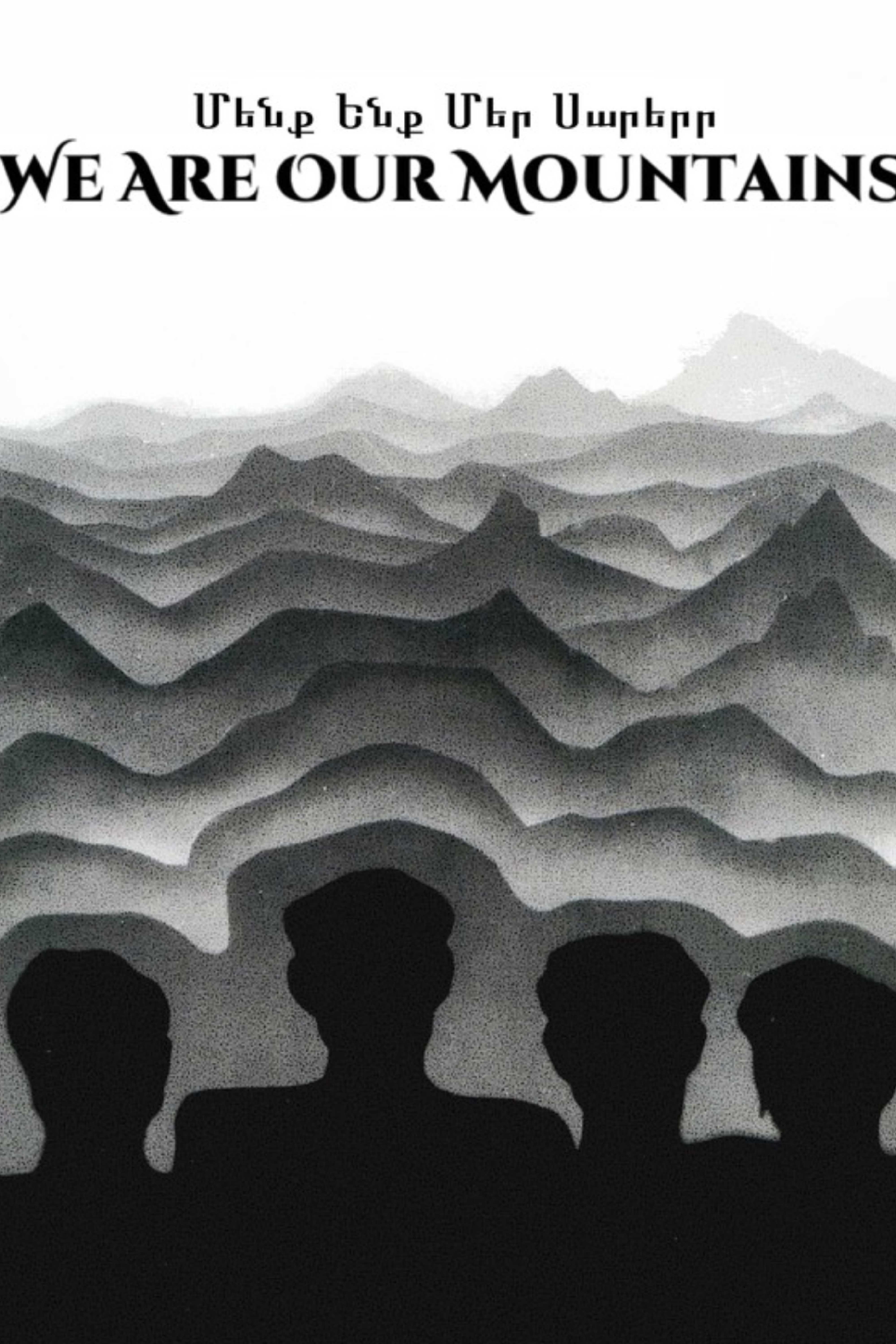 We Are Our Mountains