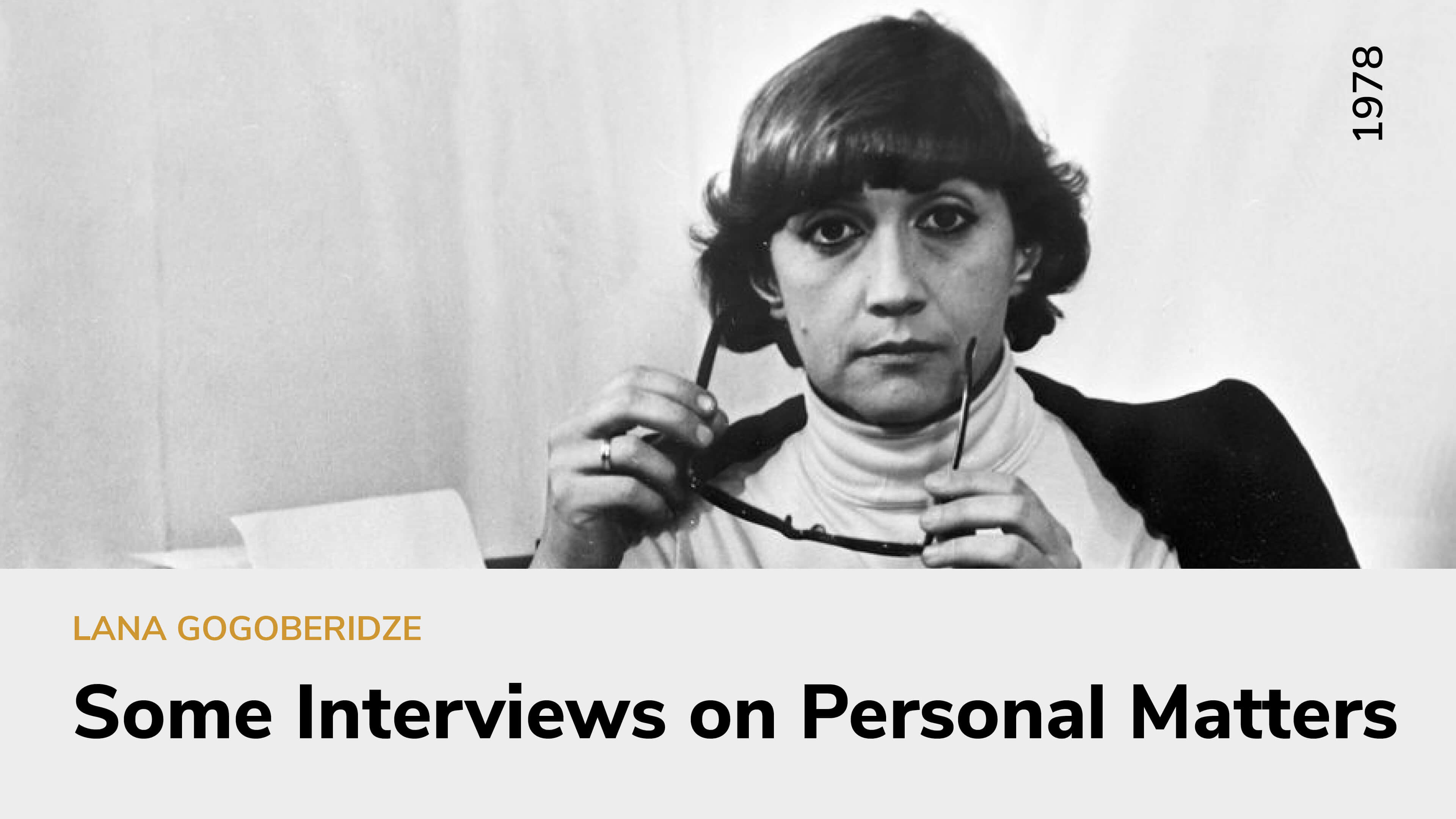 Some Interviews on Personal Matters