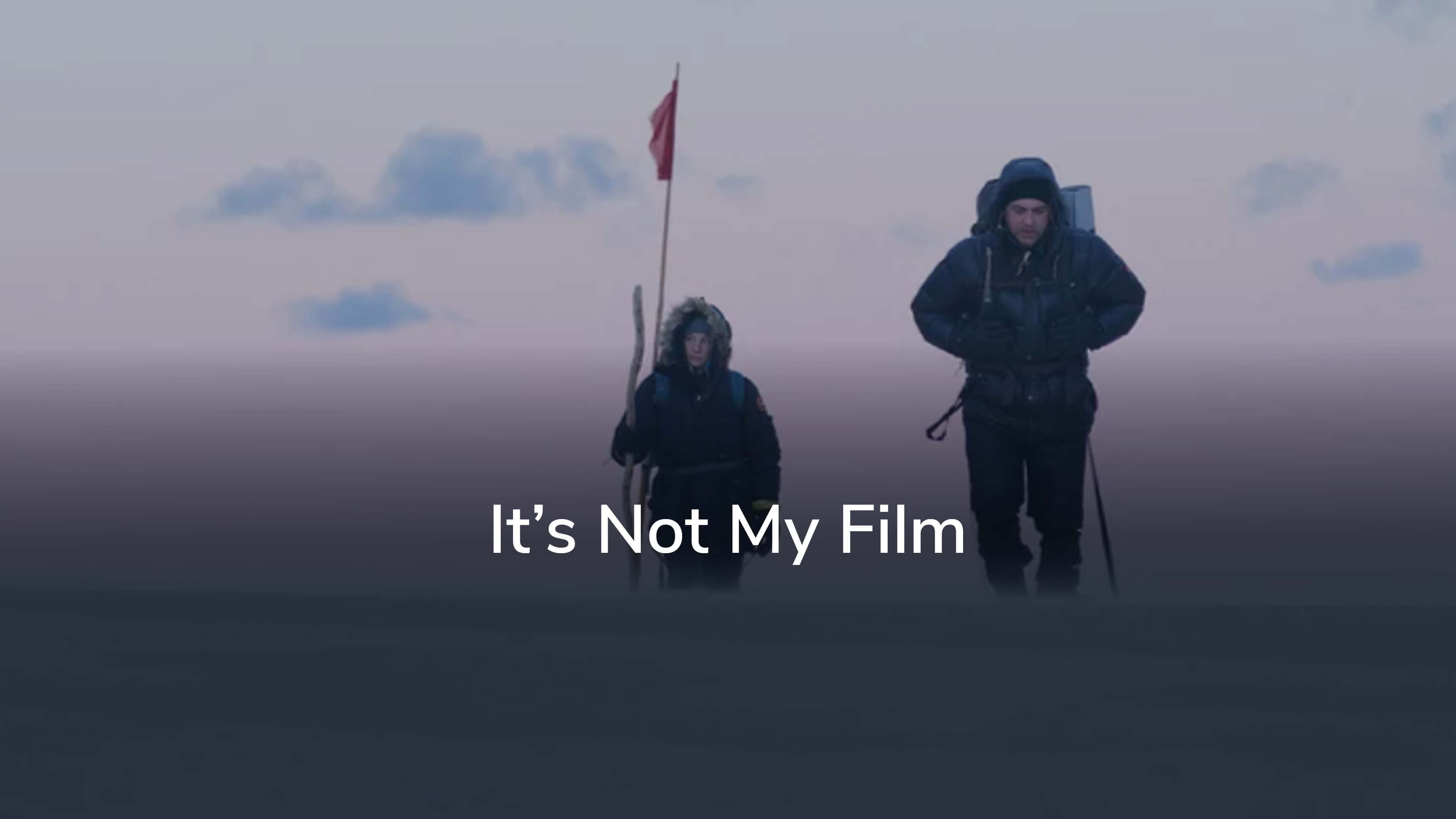 It’s Not My Film