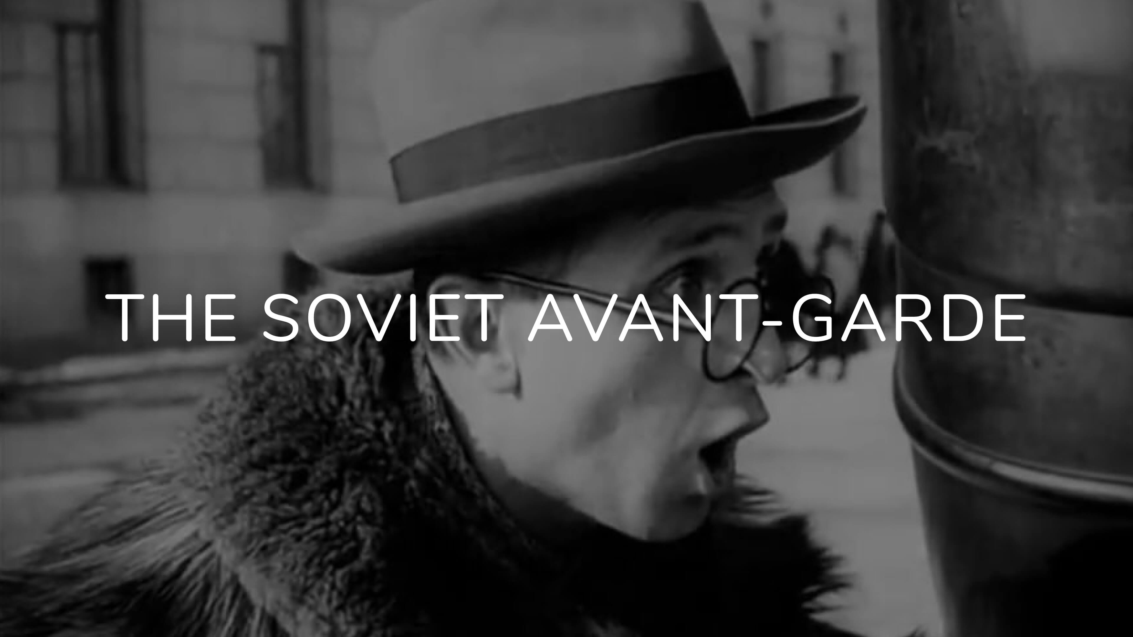 The Soviet Avant-Garde
