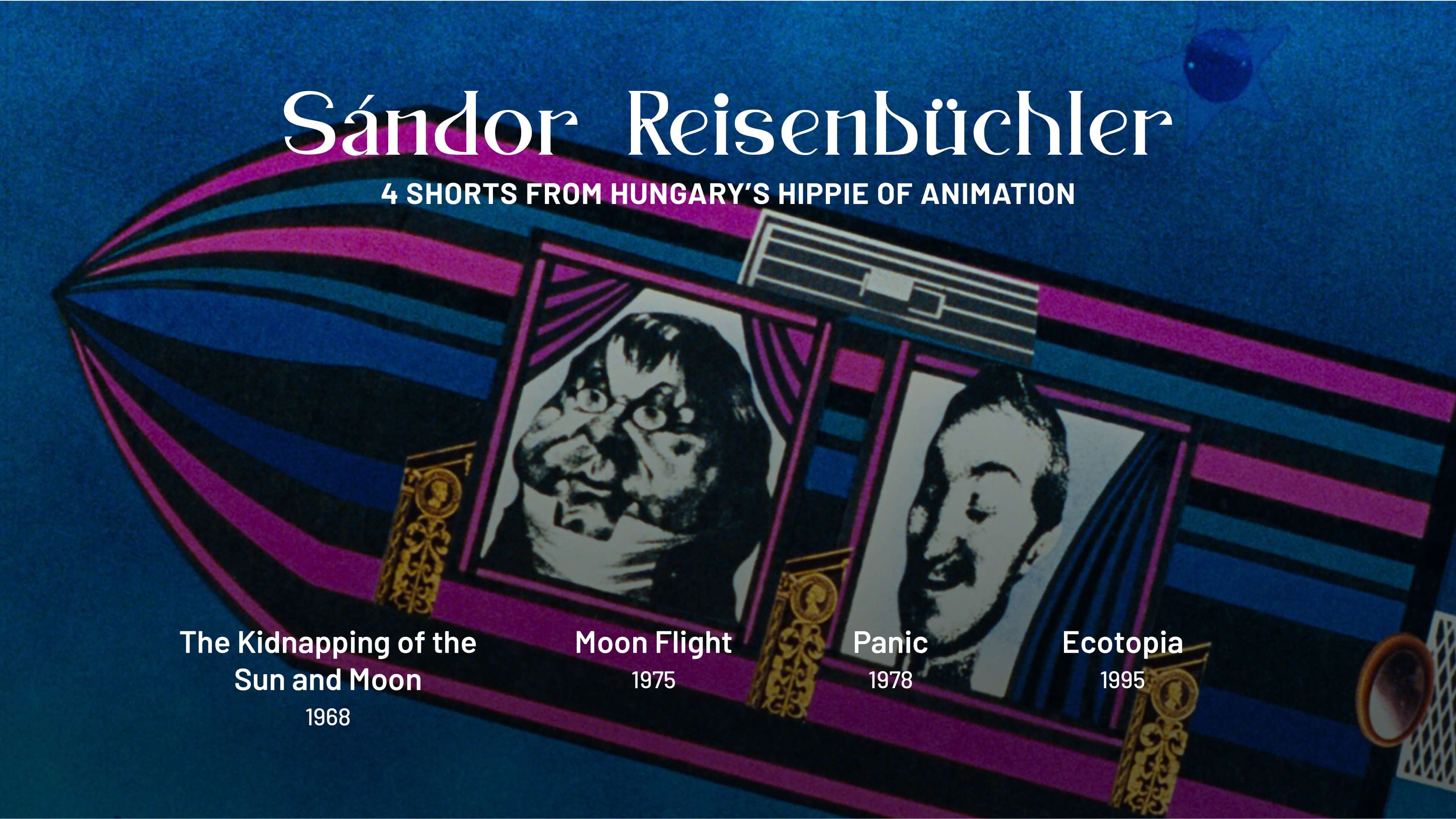 Sándor Reisenbüchler: four psychedelic shorts from Hungary’s hippie of animation
