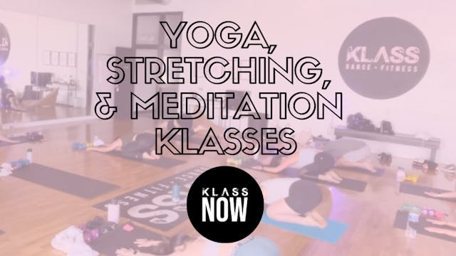 Yoga, Stretching, and Meditation Klasses