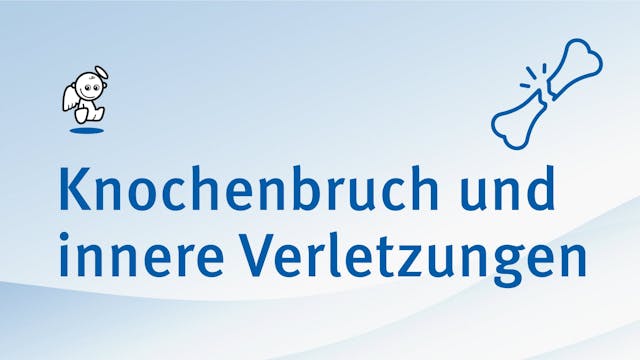 02 Knochenbruch innere Verletzungen