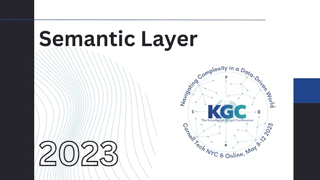 Semantic Layer | KGC 2023