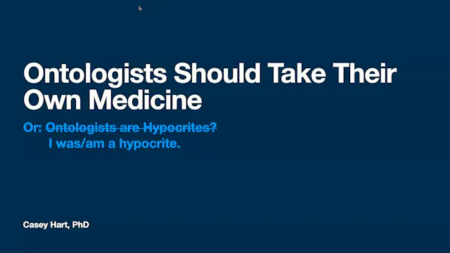 Ontologists Should Take Their Own Med...