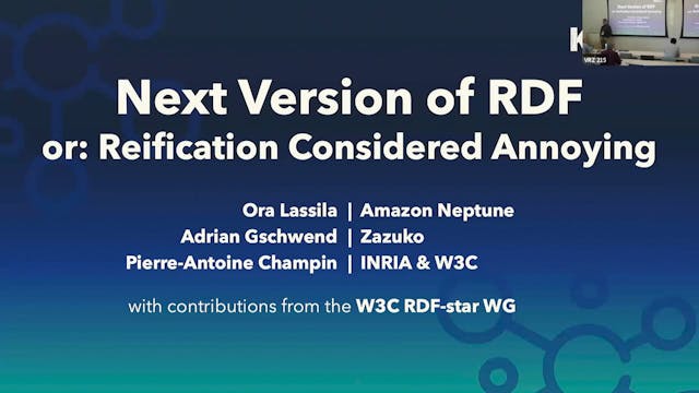 Next Version of RDF, or: Reification ...