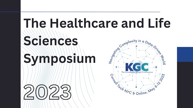The Healthcare and Life Sciences Symposium