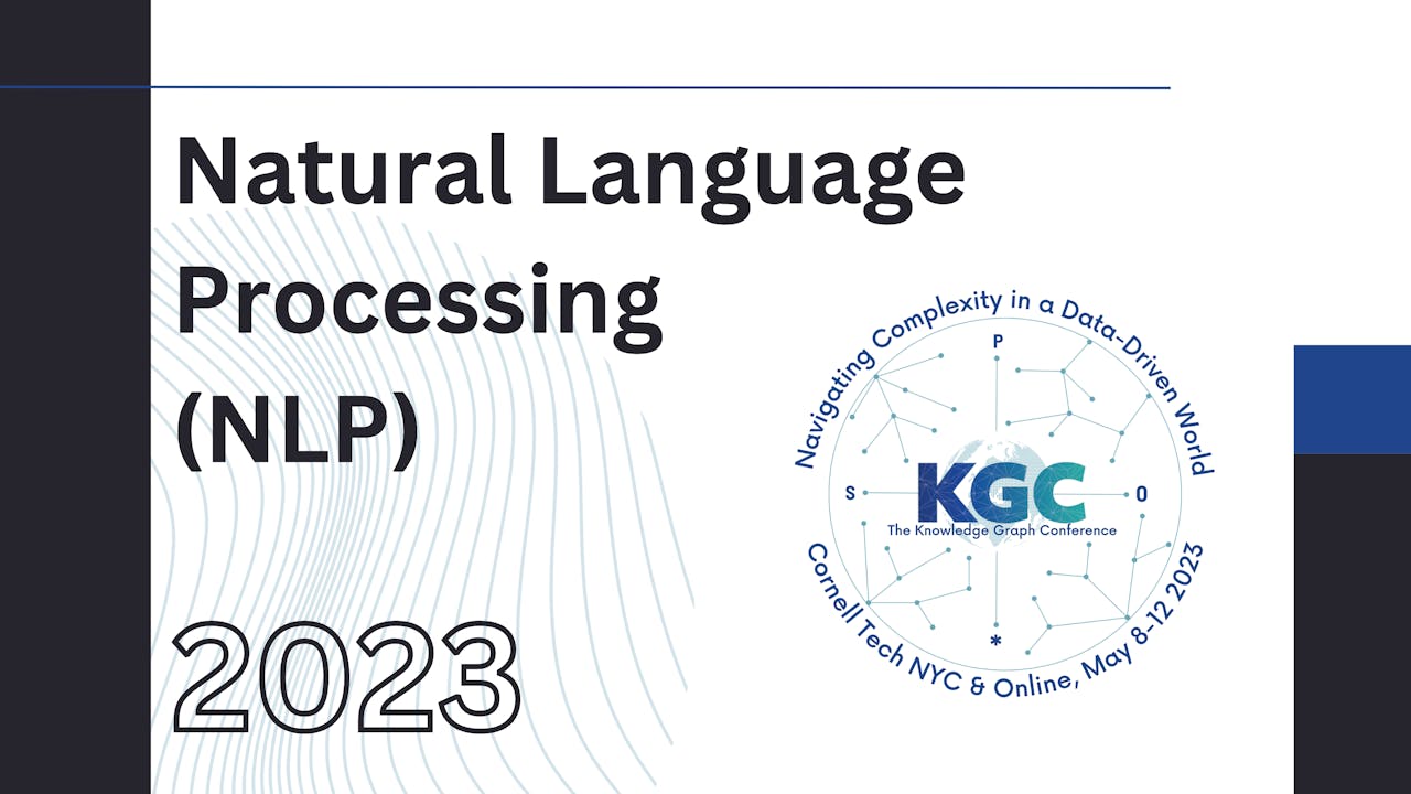 Natural Language Processing (NLP) Track | KGC 2023